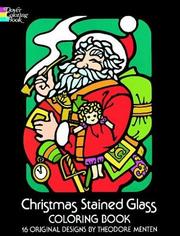 Cover of: Christmas Stained Glass Coloring Book by Theodore Menten