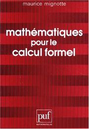 Cover of: Mathématiques pour le calcul formel