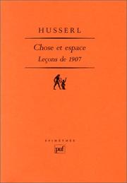 Cover of: Chose et espace : Leçons de 1907 by Edmund Husserl