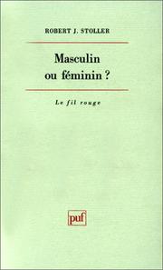 Cover of: Masculin ou féminin ? by Robert J. Stoller