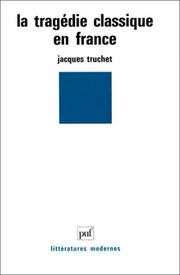 Cover of: La Tragédie classique en France