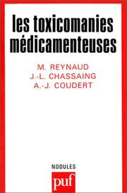 Cover of: Les Toxicomanies médicamenteuses