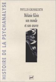 Cover of: Melanie Klein : Son monde et son Âuvre (Ancien prix Ã©diteur : 50.50 Â - Economisez 49 %)