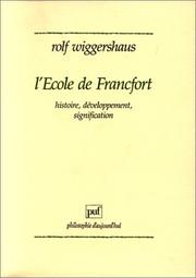 Cover of: L'École de Francfort by Rolf Wiggershaus