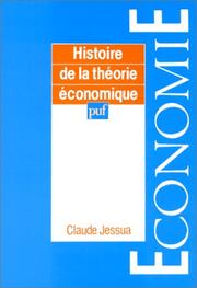 Cover of: Histoire de la théorie économique by Claude Jessua
