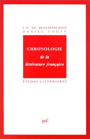 Cover of: Chronologie de la littérature française by Jean-Pierre de Beaumarchais, Daniel Couty