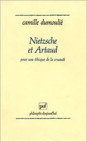 Cover of: Nietzsche et Artaud : Pour une éthique de la cruauté (Ancien prix éditeur : 32.00  - Economisez 50 %)