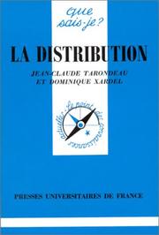 Cover of: La Distribution by Jean-Claude Tarondeau, Dominique Xardel, Que sais-je?