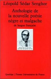 Cover of: Anthologie De La Nouvelle Poesie Negre et Malgache de Langue Française