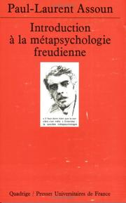 Cover of: Introduction à la métapsychologie freudienne by Paul-Laurent Assoun, Quadrige