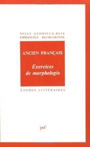 Cover of: Ancien français : Exercices de morphologie