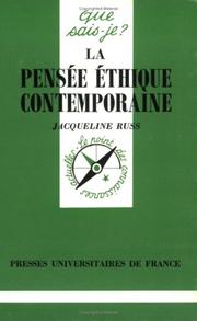 Cover of: La pensée éthique contemporaine by Jacqueline Russ, Que sais-je?