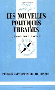 Cover of: Les nouvelles politiques urbaines by Jean-Pierre Gaudin, Que sais-je?