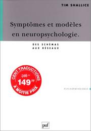 Cover of: Symptômes et modèles en neuropsychologie by Tim Shallice