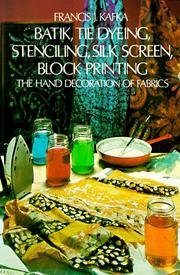 Cover of: The hand decoration of fabrics by Francis J. Kafka