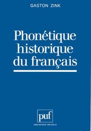 Cover of: Phonétique historique du français