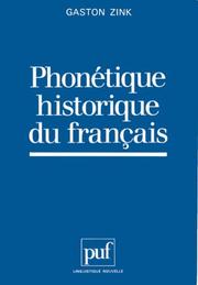 Cover of: Phonétique historique du français by Gaston Zink