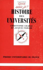 Cover of: Histoire des universités by Christophe Charle, Jacques Verger, Que sais-je?
