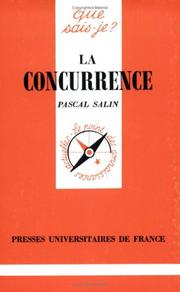 Cover of: La Concurrence by Pascal Salin, Que sais-je?