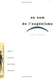 Cover of: Au nom de l'eugénisme