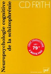 Cover of: Neuropsychologie cognitive de la schizophrénie