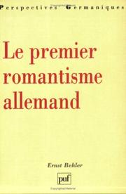 Cover of: Le Premier romantisme allemand