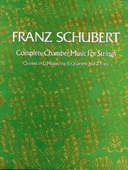 Cover of: Complete Chamber Music for Strings by Franz Schubert