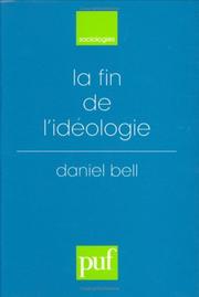 Cover of: La fin de l'idéologie