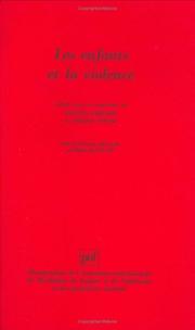Cover of: Les enfants et la violence by Colette Chiland