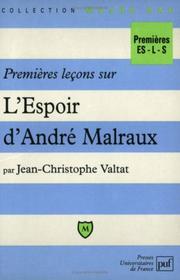 Cover of: Premières leçons sur L'espoir d'André Malraux