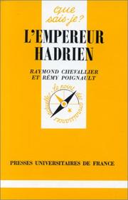 Cover of: L'Empereur Hadrien by Rémy Poignault, Raymond Chevallier - undifferentiated, Que sais-je?