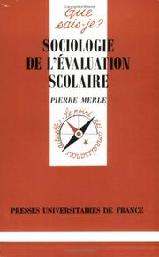 Cover of: Sociologie de l'évaluation scolaire