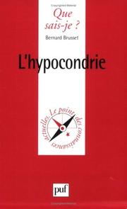 Cover of: L'Hypocondrie by Bernard Brusset, Que sais-je?