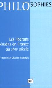 Cover of: Les Libertins érudits en France au XVIIe siècle