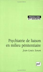 Cover of: Psychiatrie de liaison en milieu pénitentiaire