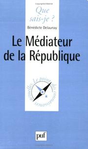 Cover of: Le Médiateur de la République