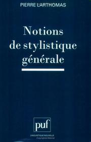 Cover of: Notions de stylistique générale by Pierre Larthomas