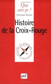 Histoire de la Croix-Rouge by Veronique Harouel, Que sais-je?