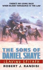 Cover of: The sons of Daniel Shaye: leaving Epitaph