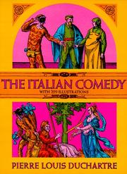 The Italian Comedy by Pierre Louis Duchartre