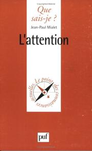 Cover of: L'Attention by Jean-Paul Mialet, Que sais-je?
