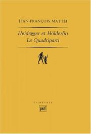 Cover of: De Heidegger à Hölderlin  by Jean-François Mattei