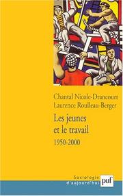 Cover of: Les Jeunes et le travail, 1950-2000