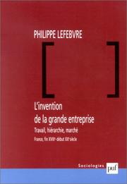 Cover of: L'invention de la grande entreprise
