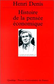 Cover of: Histoire de la pensée économique by Henri Denis, Quadrige