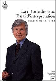 Cover of: La Théorie des jeux : Essai d'interprétation