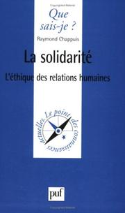 Cover of: La solidarité  by Raymond Chappuis, Que sais-je?