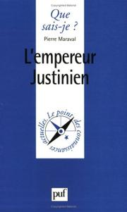 Cover of: L'Empereur Justinien by Pierre Maraval, Que sais-je?