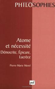 Cover of: Atome et nécessité : Démocrite, Épicure, Lucrèce