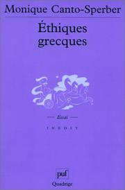 Cover of: Ethiques grecques by Monique Canto-Sperber, Quadrige
